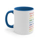 'Relationships are Relationships...' Accent Coffee Mug, 11oz